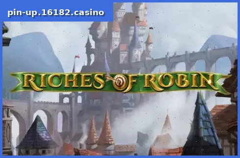 Riches of Robin